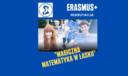 ''Magiczna matematyka w Łasku'' - program Erasmus+